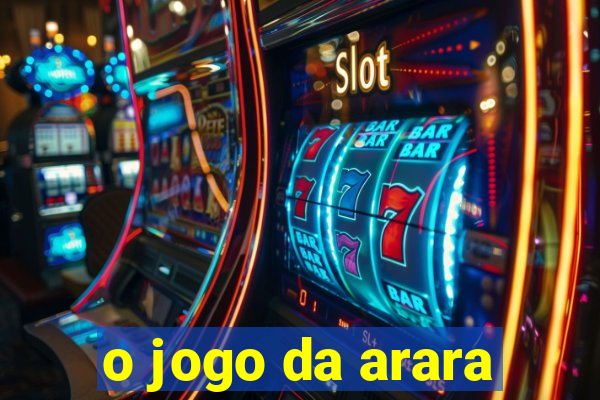 o jogo da arara